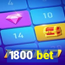 1800 bet